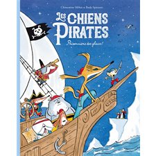 Prisonniers des glaces ! : Les chiens pirates : Les lutins