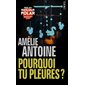 Pourquoi tu pleures ? (FP) : Points. Thriller : SPS