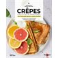 Crêpes, galettes & pancakes : Petits-déjeuners, brunchs, apéros, desserts : 50 recettes économiques, simples & conviviales : Les inventives