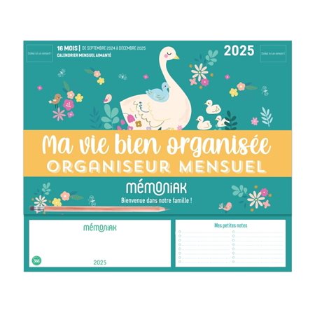 Ma vie bien organisée : Organiseur mensuel 2025 : 16 mois, de septembre 2024 à décembre 2025 : Le Mémoniak