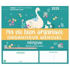 Ma vie bien organisée : Organiseur mensuel 2025 : 16 mois, de septembre 2024 à décembre 2025 : Le Mémoniak