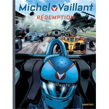 Michel Vaillant : Nouvelle saison T.13 : Rédemption : Bande dessinée