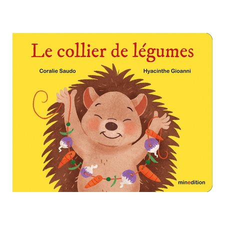 Le collier de légumes : Livres cartonnés