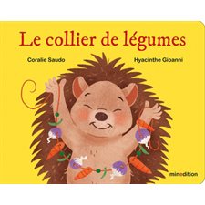 Le collier de légumes : Livres cartonnés