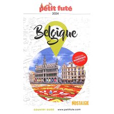 Belgique : 2024 (Petit futé) : Petit futé. Country guide