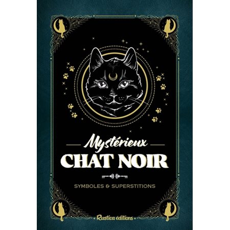 Mystérieux chat noir : symboles & superstitions, Les petits précieux Rustica