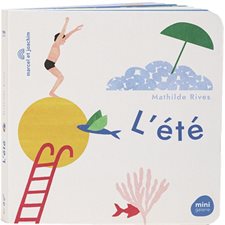 L'été : Mini galerie : Livre cartonné