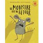 Le monstre est de retour : L'heure des histoires : Couverture souple