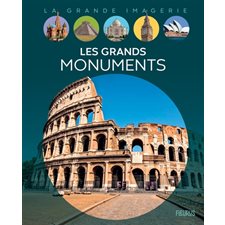 Les grands monuments : La grande imagerie : 1re édition