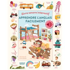 Apprendre l'anglais facilement : Livre sonore interactif