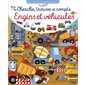 Engins et véhicules : Vherche, trouve et compte : Les livres jeux : Dès 3 ans