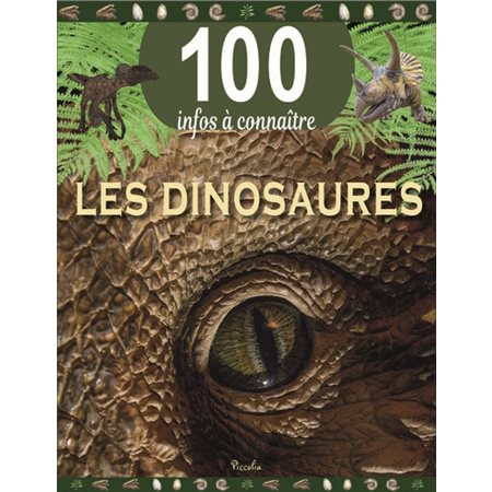 Les dinosaures : 100 infos à connaître : Édition 2024