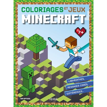 Coloriages et jeux Minecraft : Labyrinthes, messages codés, différences...