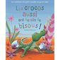 Les crocos aussi ont besoin de bisous ! : Couverture rigide