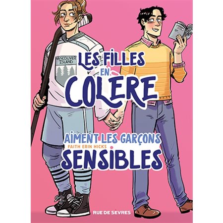 Les filles en colère aiment les garçons sensibles : Bandes dessinées ado-adultes : Bande dessinée