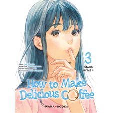 How to make delicious coffee T.03 : Manga : ADO : SHONEN