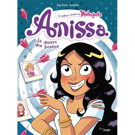 Anissa : La meilleure ennemie de Mistinguette T.02 : La guerre des pestes : Bande dessinée