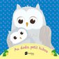 Au dodo, petit hibou : Livre en tissu avec doudou : L'heure de dormir