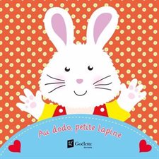 Au dodo ! petite lapine : Livre en tissu avec doudou : L'heure de la sieste