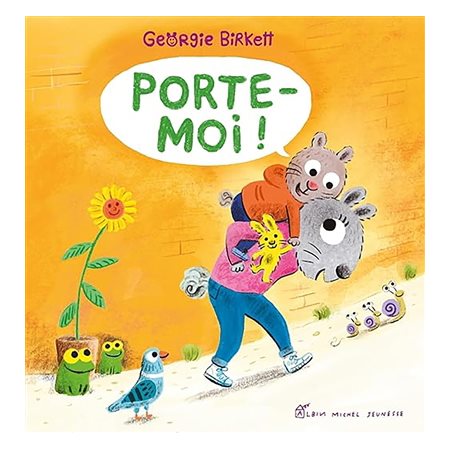 Porte-moi ! : Couverture rigide