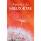 Agenda du mieux-être 2025 : De janvier à décembre 2025 ; 2 jours  /  1 page