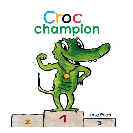 Croc champion : Loulou & Cie : Livre cartonné