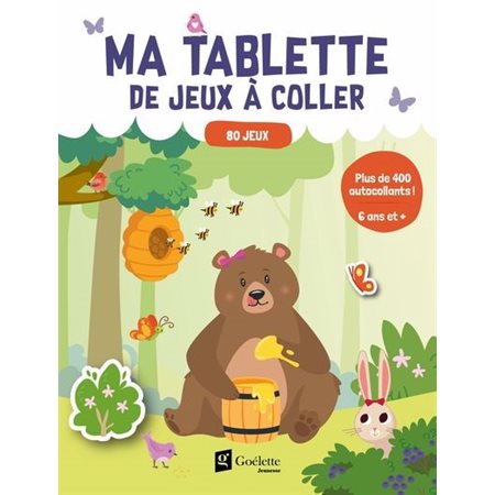 80 jeux : Plus de 400 autocollants : 6 ans et + : Ma tablette de jeux à coller