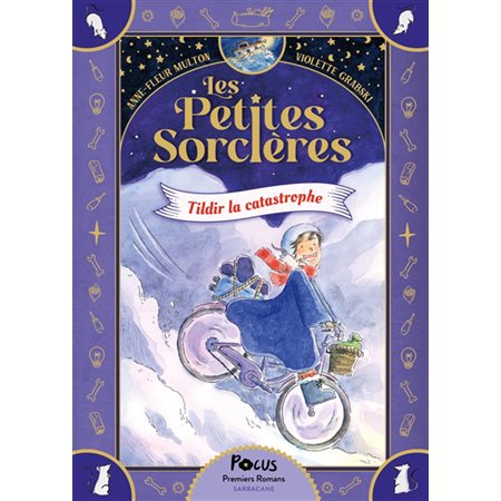 Les petites sorcières T.01 : Tildir la catastrophe : 6-8