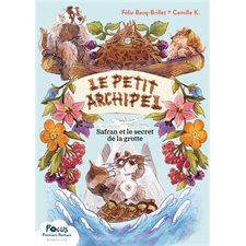 Safran et le secret de la grotte : Le petit archipel : 6-8