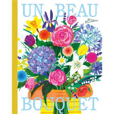 Un beau bouquet : Couverture rigide