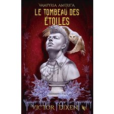 Vampyria America T.02 : Le tombeau des étoiles : 12-14