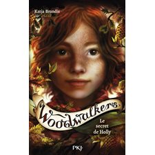 Woodwalkers T.03 : Le secret de Holly : 9-11