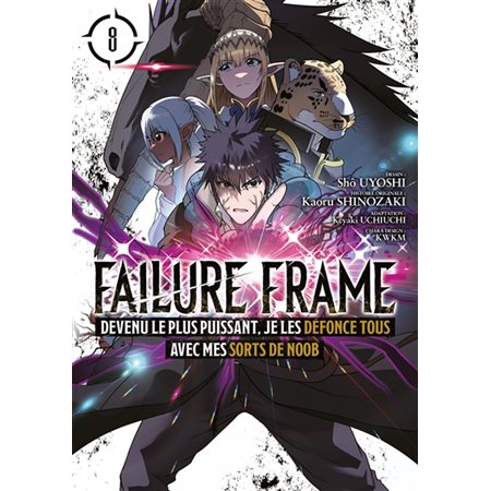 Failure frame T.08 : Manga : SEINEN : ADT