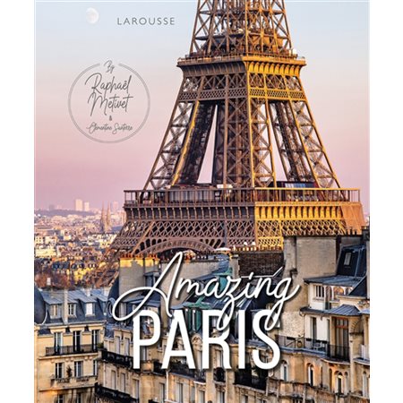 Amazing Paris : Albums tourisme