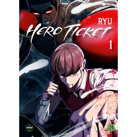 Hero ticket T.01 : Manga : ADO : SHONEN