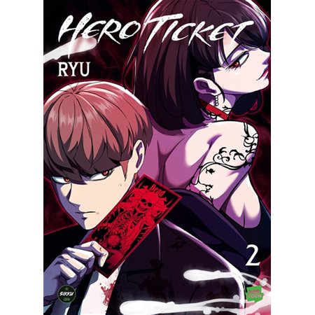 Hero ticket T.02 : Manga : ADO : SHONEN