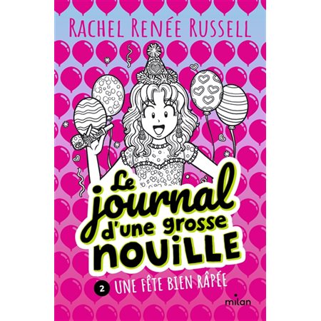 Le journal d'une grosse nouille T.02 : Une fête bien râpée : Nouvelle édition 2024 : 9-11