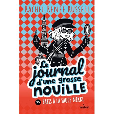 Le journal d'une grosse nouille T.15 : Paris à la sauce Nikki : 9-11