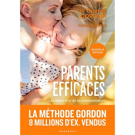 Parents efficaces : Les règles d'or de la communication (FP) : Poche Marabout. Enfant