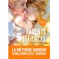 Parents efficaces : Les règles d'or de la communication (FP) : Poche Marabout. Enfant