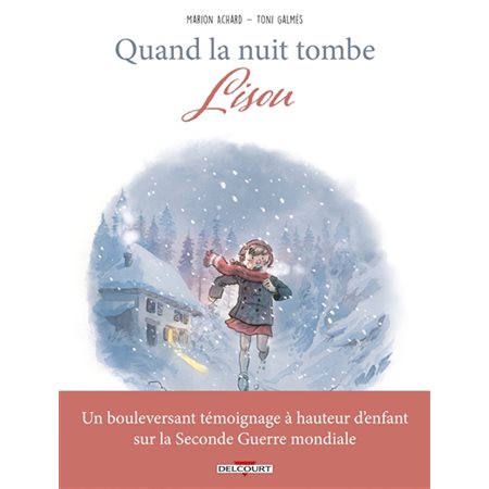 Quand la nuit tombe : Lisou : Bande dessinée