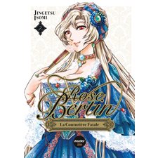 Rose Bertin, la couturière fatale T.02 : Manga : ADO : SHOJO