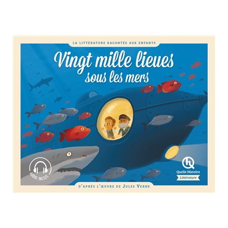 Vingt mille lieues sous les mers : Quelle histoire. Littérature