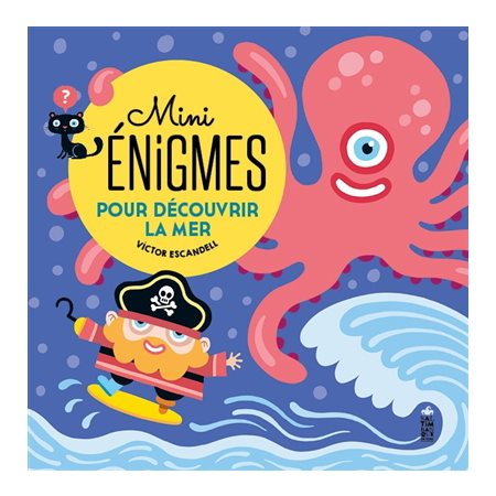 Mini énigmes pour découvrir la mer : Livre cartonné