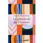 La plénitude de l'instant