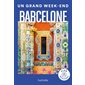 Barcelone (Hachette) : Un grand week-end à ... : Édition 2024