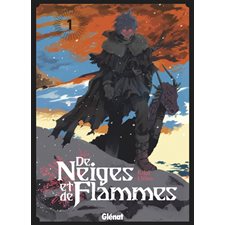 De neiges et de flammes T.01 : Manga : ADO : SHONEN