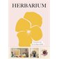 Herbarium : Un art de vivre avec les fleurs séchées