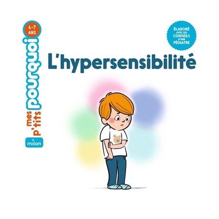 L'hypersensibilité : Mes p'tits pourquoi