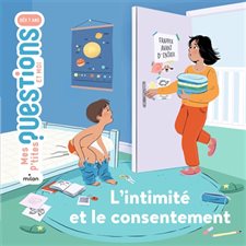 L'intimité et le consentement : Mes p'tites questions. Et moi